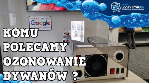 Komu polecamy ozonowanie dywanów?